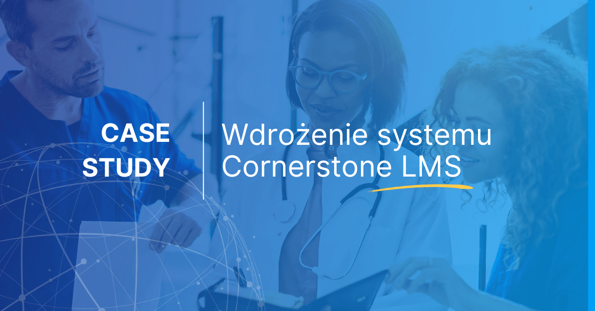 Implementation of the Cornerstone LMS for a Prominent Multinational Healthcare Client
